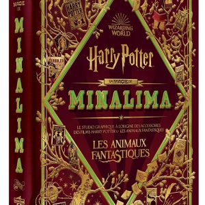 La Magie de MinaLima - Tout l'univers graphique des films Harry Potter