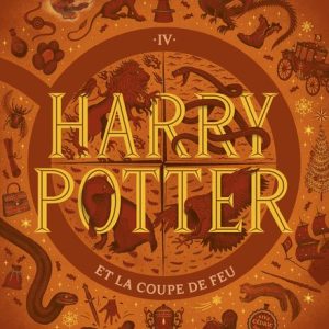 Harry Potter et la Coupe de Feu - Edition 2025